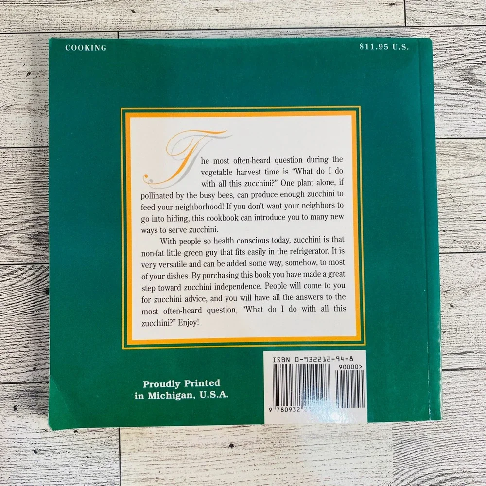 Life's Little Zucchini Cookbook by Joan Bestwick 1997 Recipes Appetizers Dessert